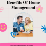 Home Management Benefits You Need To Try