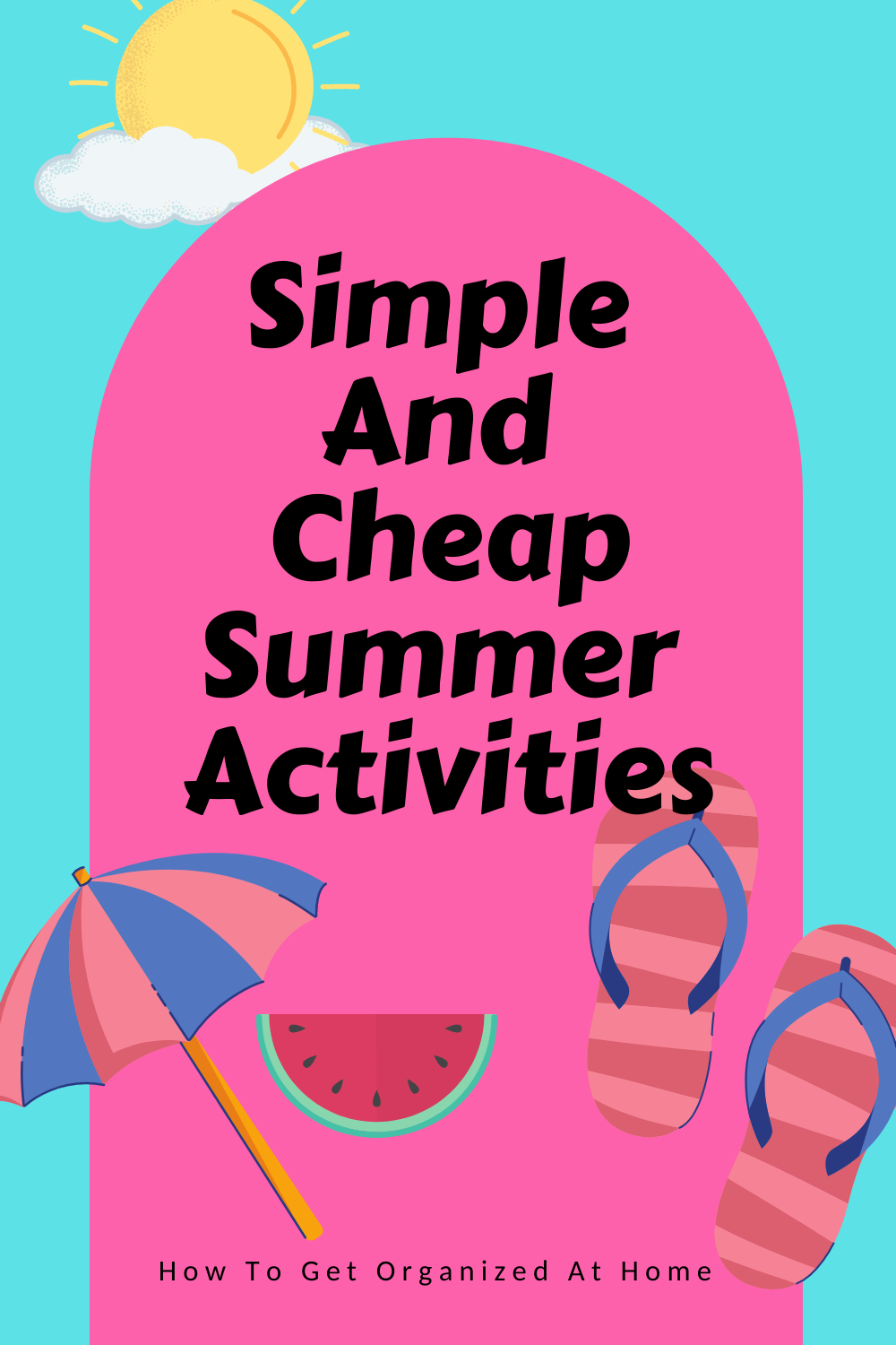 Cheap Summer Activities For The Whole Family