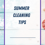 Simple Summer Cleaning Tips