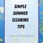 Why Clean In the Summer