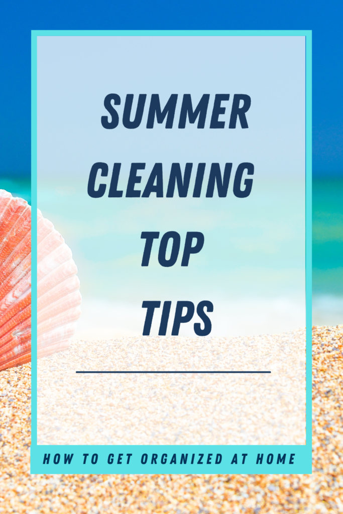 Top Tips For Summer Cleaning