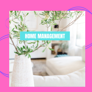 Simple And Easy Home Management Tips