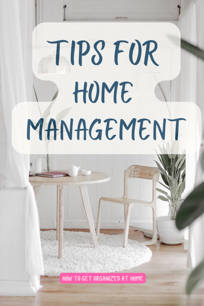 15 Of The Best Home Management Tips