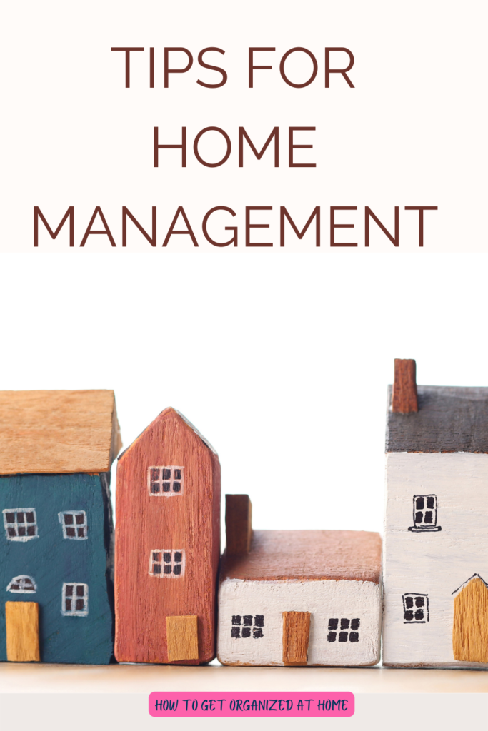  Simple And Easy Tips For Managing Your Home