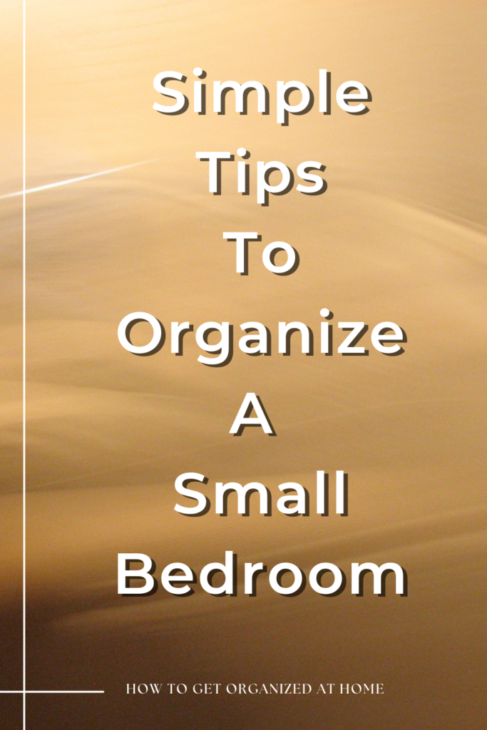 Budget Ideas To Get Your Bedroom Organized