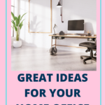 Make Your Home Office Your Dream Office