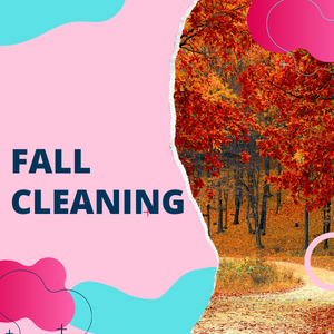 When To Start Your Fall Cleaning