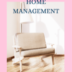 Top Home Management Tips