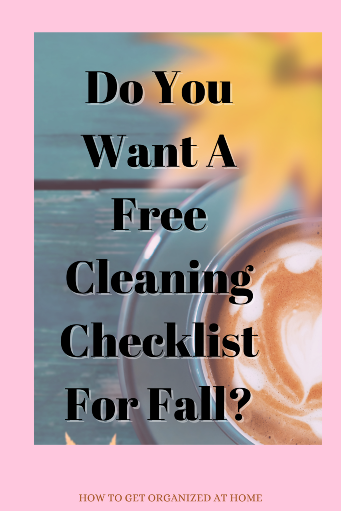 Get Ready For Fall With This Cleaning Checklist