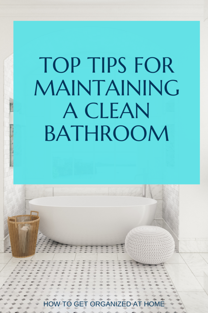 Keep Your Bathroom Clean With Maintenance Daily Tasks