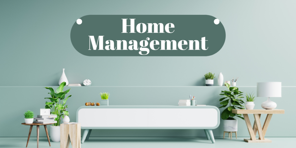 Home Management are the words at the top of the page. Image of a bench with a few random items. 