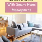 Open plan kitchen living room with furniture and the words ‘Take Control of Your Home with Smart Home Management’ in a banner at the top.