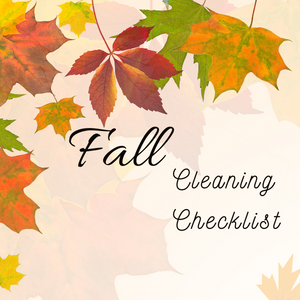 Fall Cleaning Checklist To Make Cleaning Easier