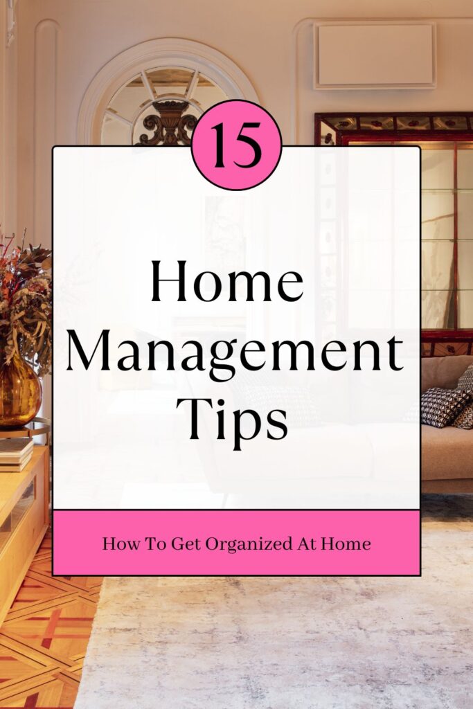 15 Home Managment Tips