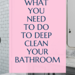 How Do You Keep Your Bathrooms Clean?