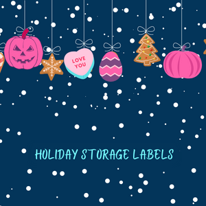 Creating Simple Holiday Storage Labels