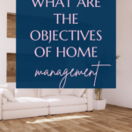 Advantages Of Home Management