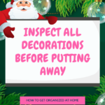 Inspect All Decorations Before Putting Away