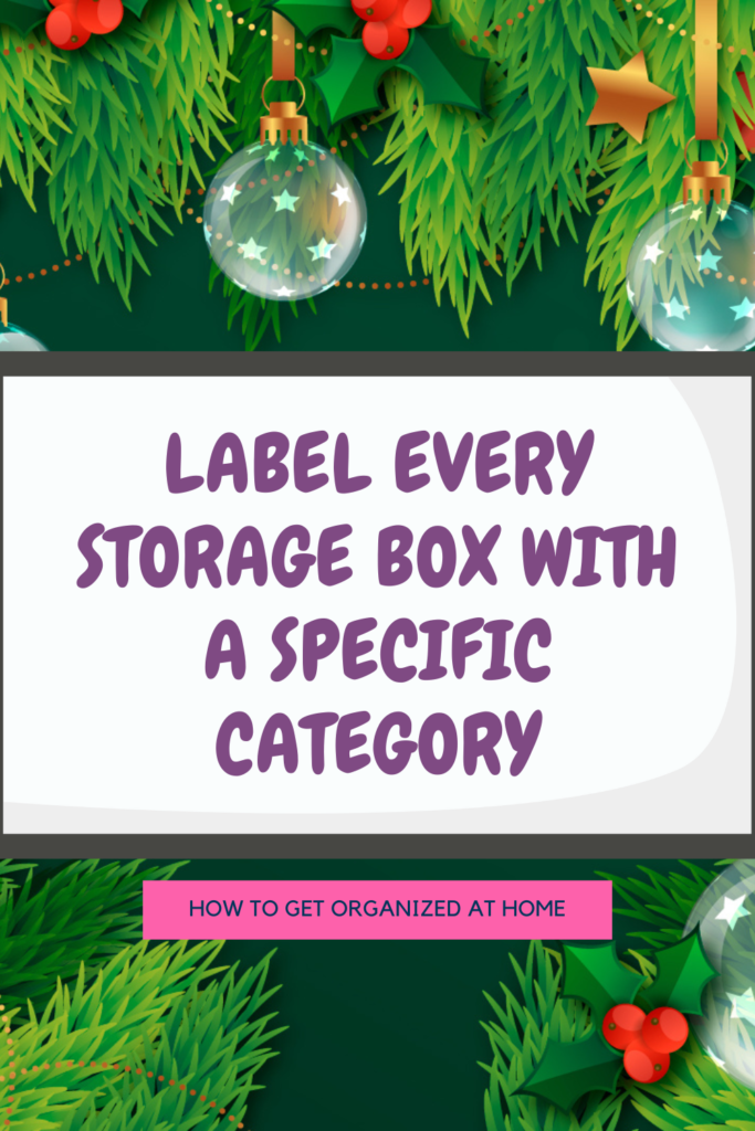 Label Every Storage Box With A Specific Category
