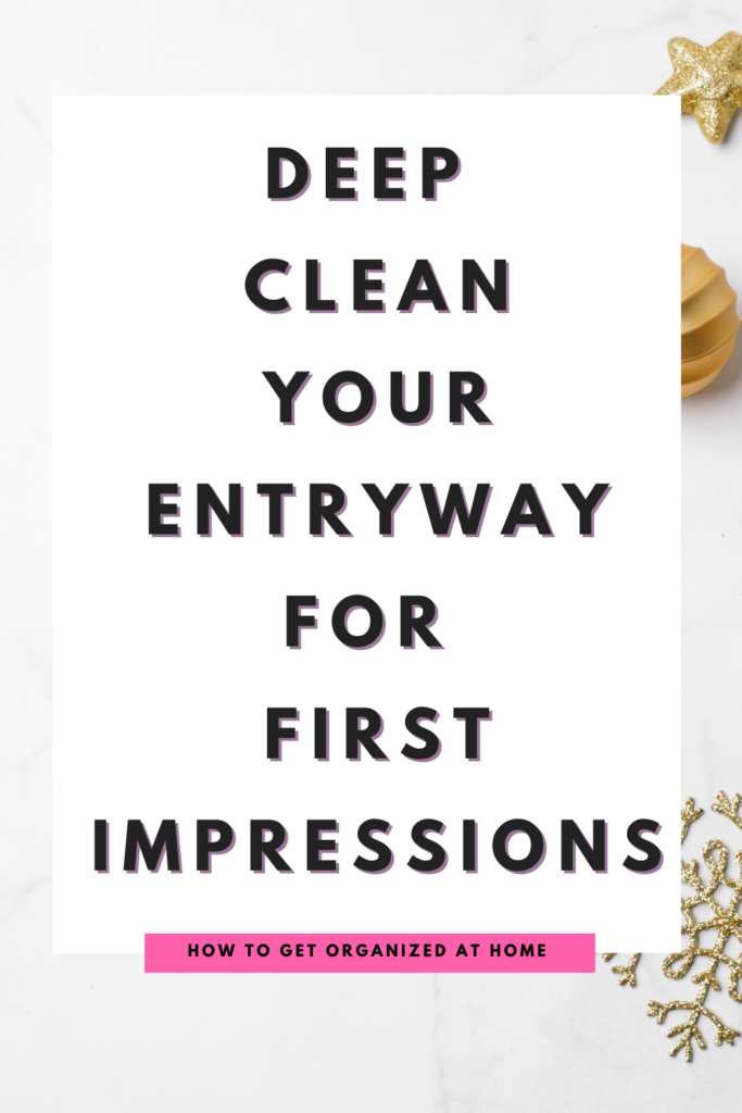 Deep Clean Entryway For First Impressions