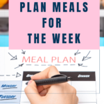 Plan Meals For The Week