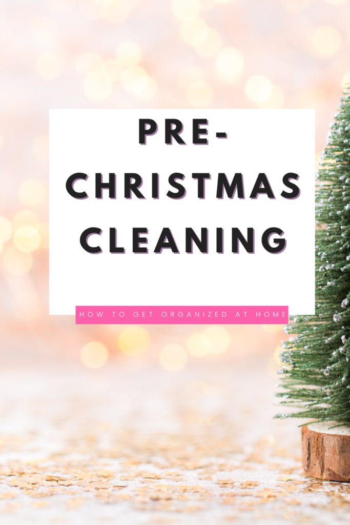 Pre-Christmas Cleaning