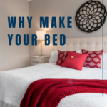 Why Make Your Bed