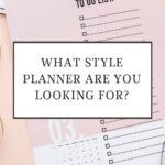 What Style Planner Are You Looking For?