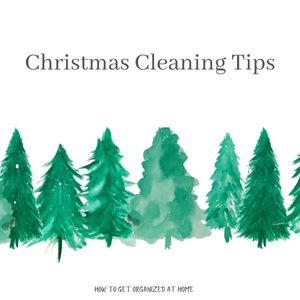 Simple And Easy Christmas Cleaning Tips