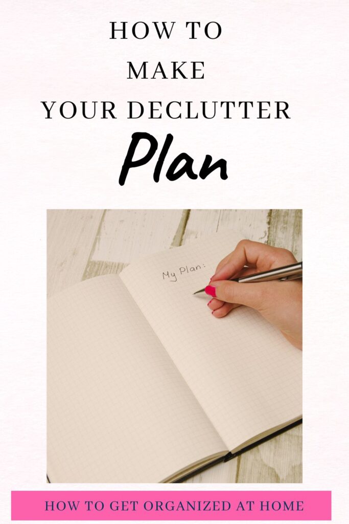 How To Make Your Declutter Plan