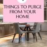 4 Things To Purge From Your Home