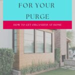 Make A Plan For Your Purge