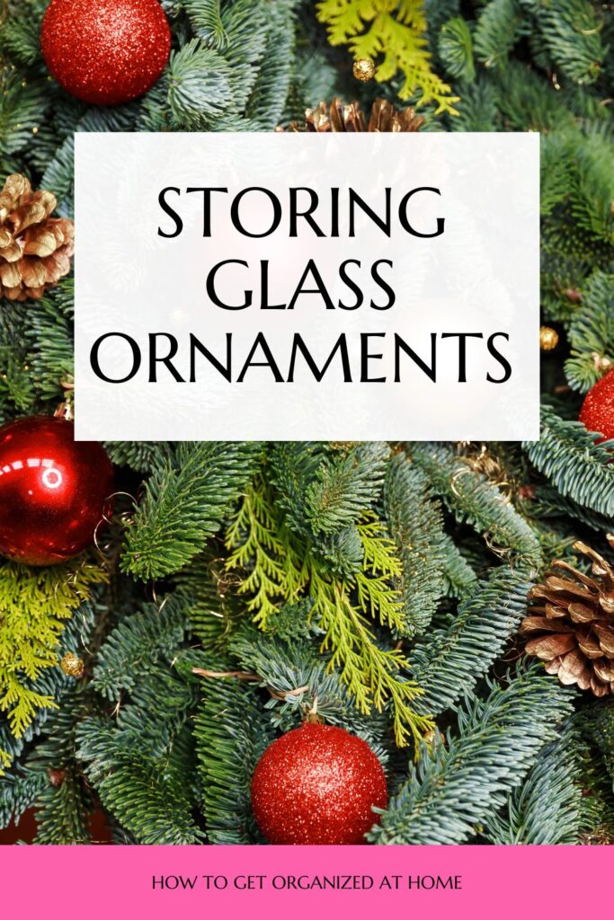 Storing Glass Ornaments