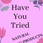 Have You Tried Natural Cleaning Products