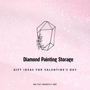 The Best Diamond Painting Storage For Valentine’s Day