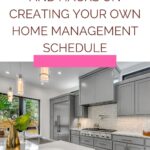 Top Tips And Hacks On Creating Your Own Home Management Schedule
