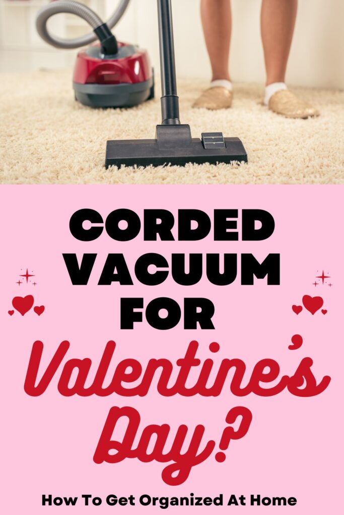 Corded Vacuum For Valentine's Day?