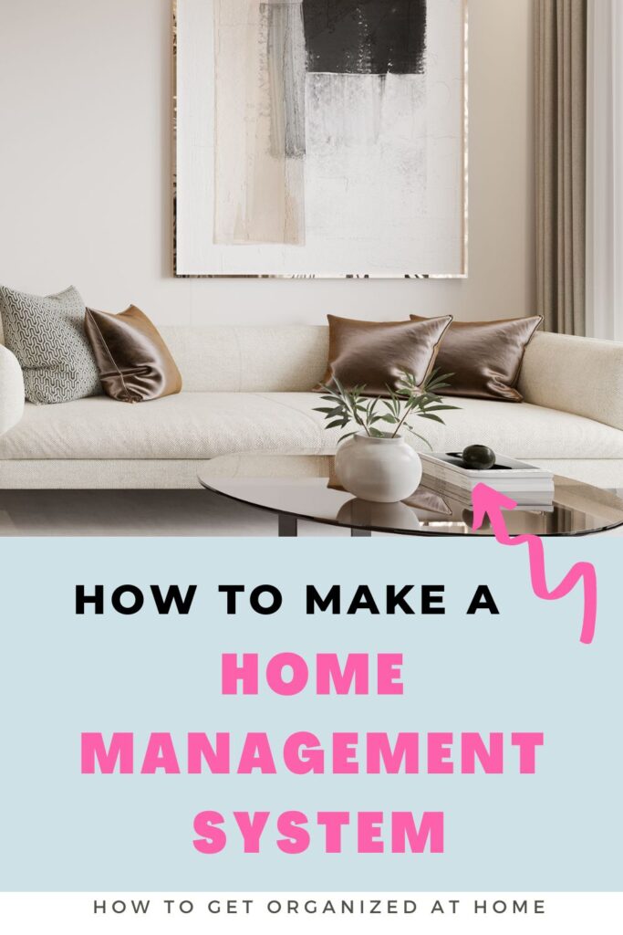 How To Make A Home Management System