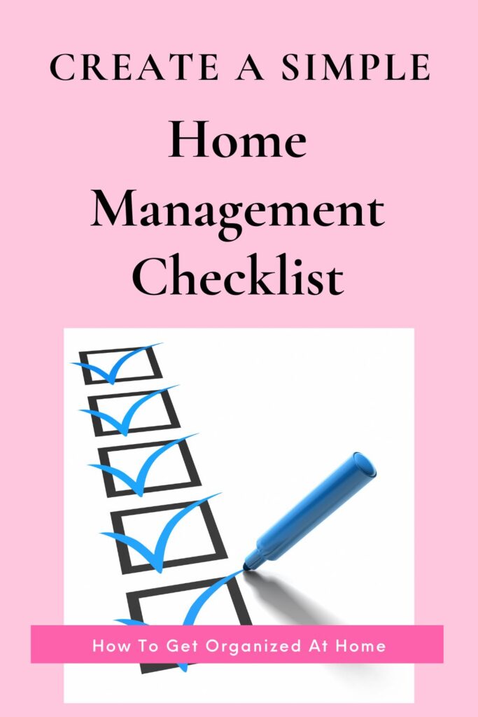 Create A Simple Home Management Checklist create-a-simple-home-management-checklist