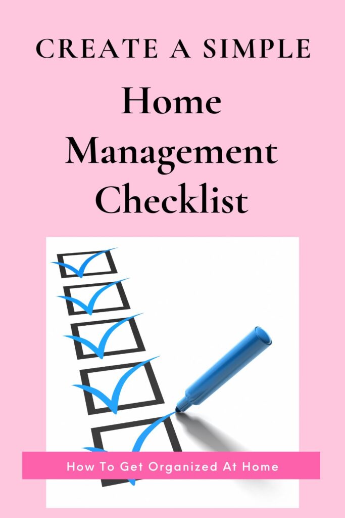 Create A Simple Home Management Checklist