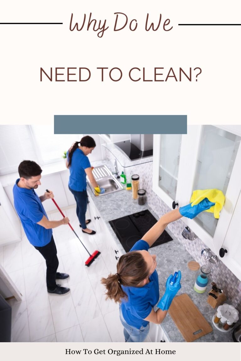 Why Do We Clean