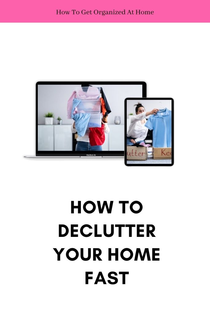 How To Declutter Your Home Fast