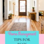 Home Management Tips For Busy Moms