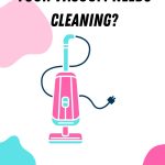 Vacuum Needs Cleaning?