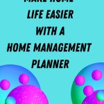 Make home life easier with a home management Planner