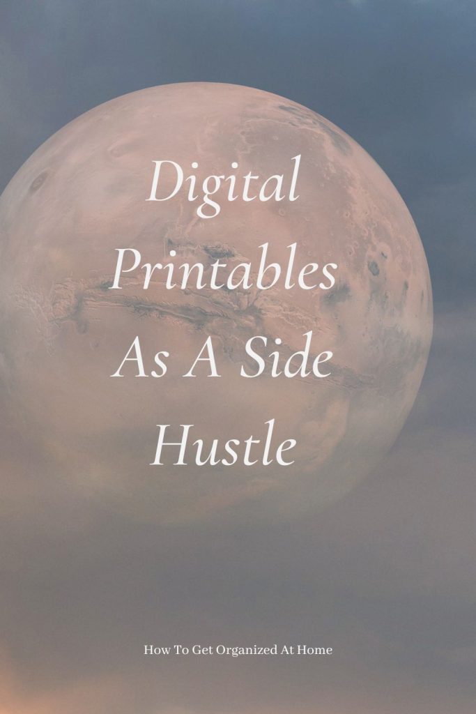 Digital Printables As A Side Hustle