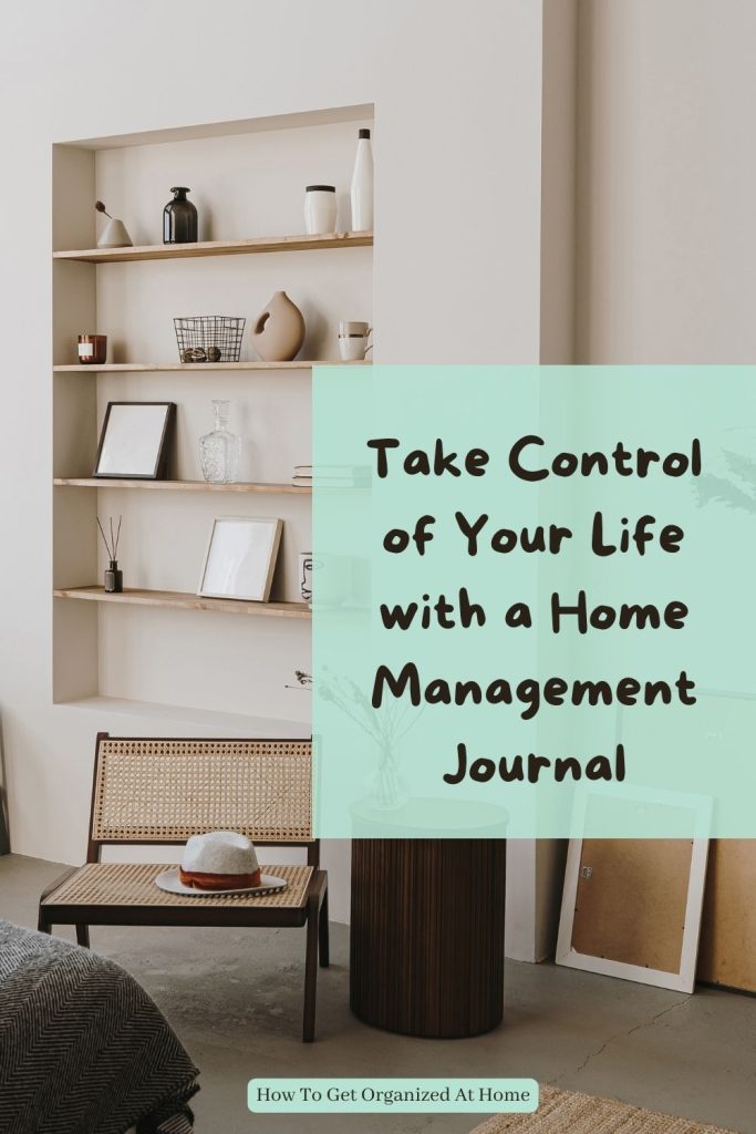 Take Control of Your Life with a Home Management Journal