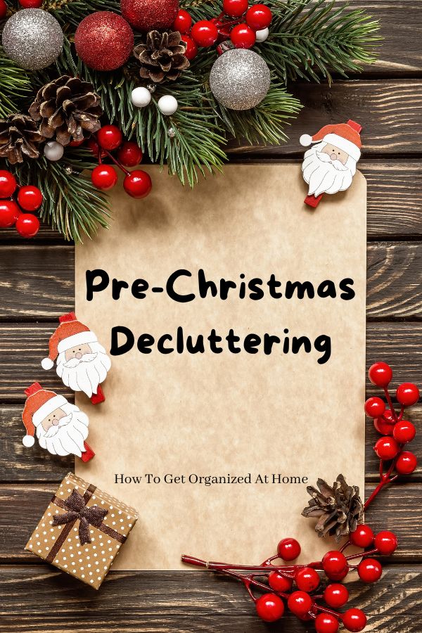 Pre-Christmas Decluttering