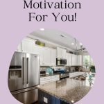 Cleaning Motivation For You