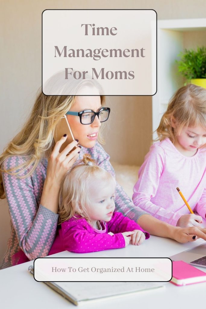 Time Management For Moms